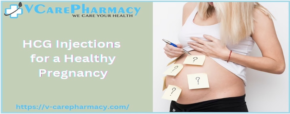 HCG Injections for a Healthy Pregnancy